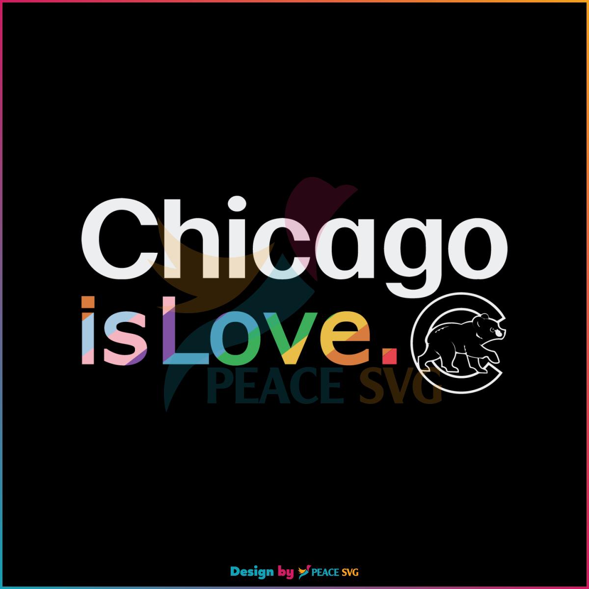 Free Chicago Cubs Is Love City Pride SVG MLB Pride SVG