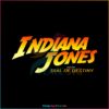 indiana-jones-and-the-dial-of-destiny-logo-svg-digital-file