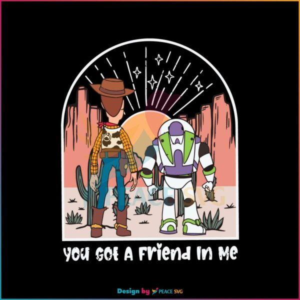 retro-youve-got-a-friend-in-me-woody-and-buzz-svg-cricut-file
