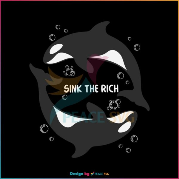 sink-the-rich-svg-gladys-the-yacht-sinking-orca-svg-cricut-file