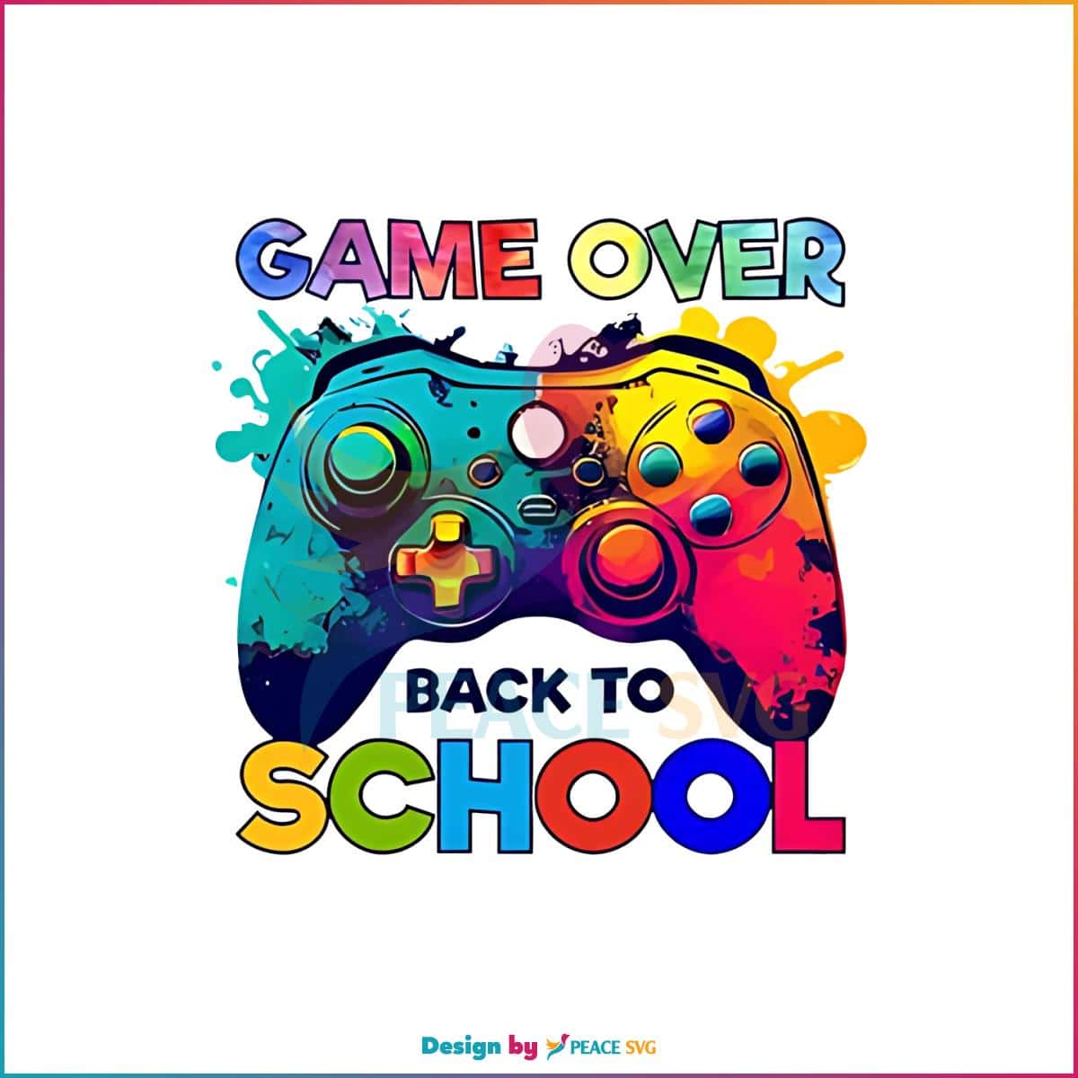 Game Over Back To School PNG Sublimation Silhouette File » PeaceSVG