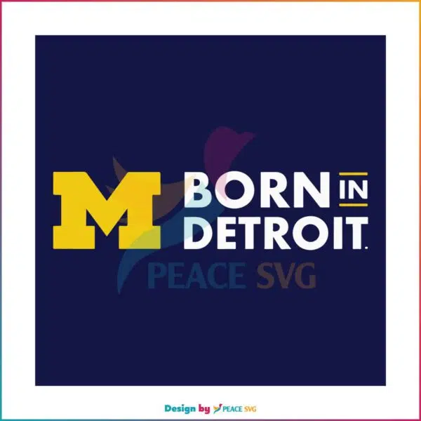 michigan-navy-born-in-detroit-block-m-svg-digital-file