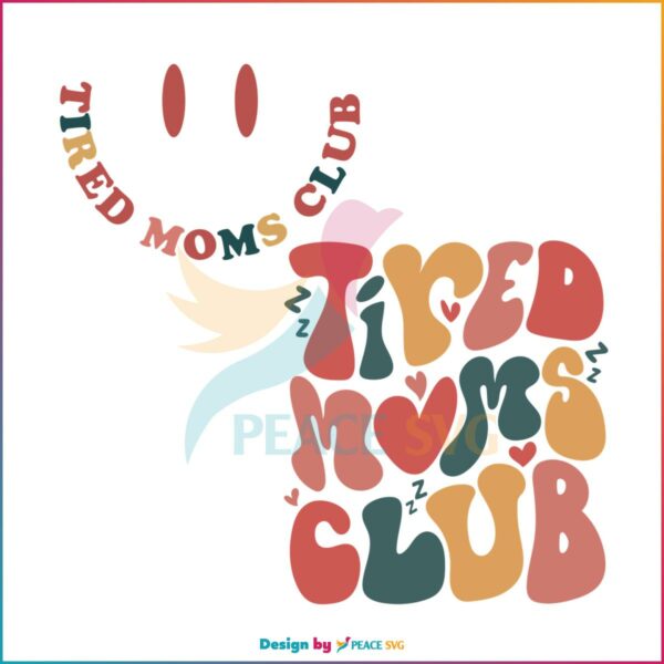 tired-moms-club-svg-cool-moms-club-svg-cutting-digital-file