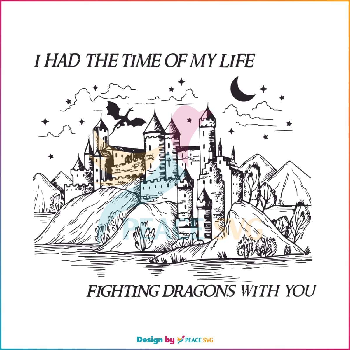 i-had-the-time-of-my-life-fighting-dragons-with-you-svg-file