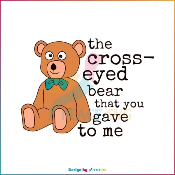 cross-eyed-bear-svg-misheard-song-lyrics-svg-cutting-file