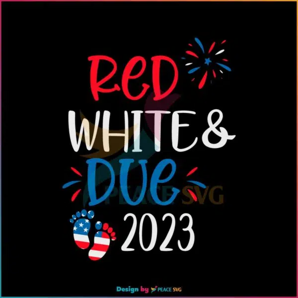 red-white-and-due-funny-4th-of-july-maternity-svg-cricut-file