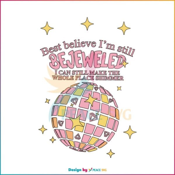 best-believe-im-still-bejeweled-svg-midnights-album-svg-file