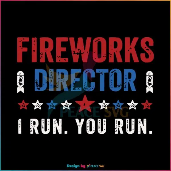 fireworks-director-i-run-you-run-svg-graphic-design-file