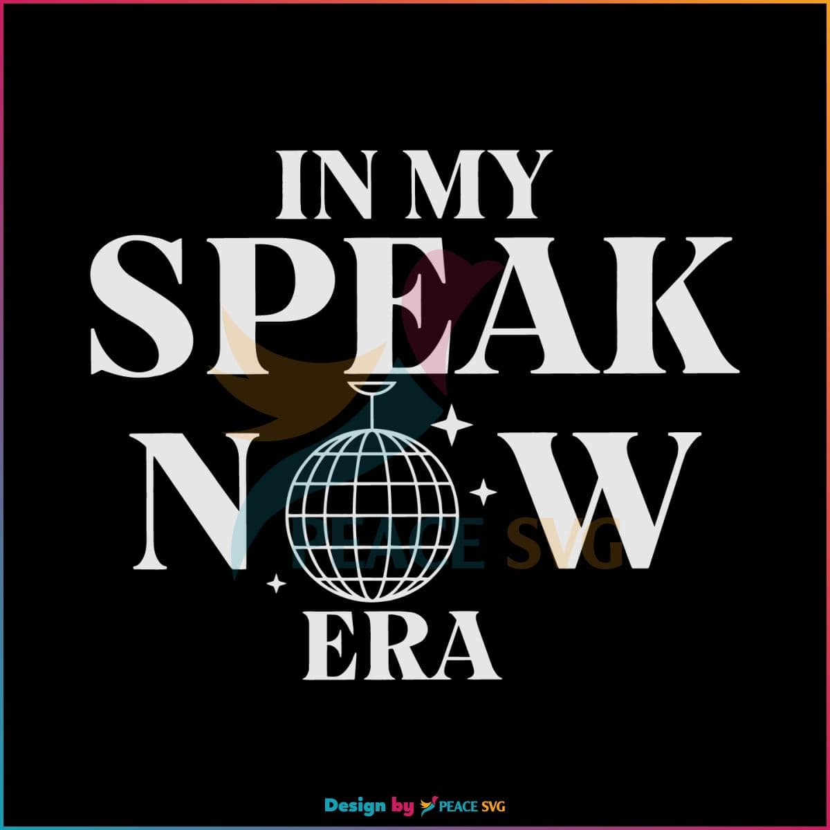 in-my-speak-now-era-taylor-swift-svg-cutting-digital-file