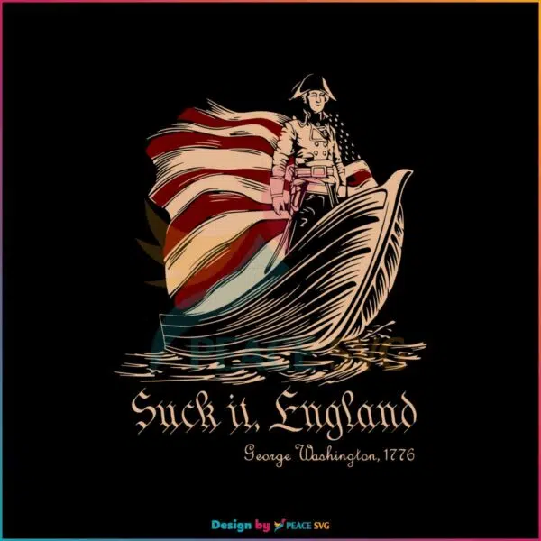 vintage-suck-it-england-george-washington-1776-svg-file