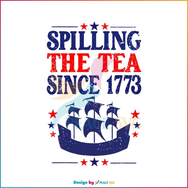 4th-of-july-spilling-the-tea-svg-independence-day-svg-file