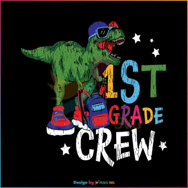 first-day-of-school-dinosaur-1st-grade-crew-svg-digital-file