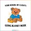 your-honor-my-clients-going-blanky-mode-png-silhouette-file