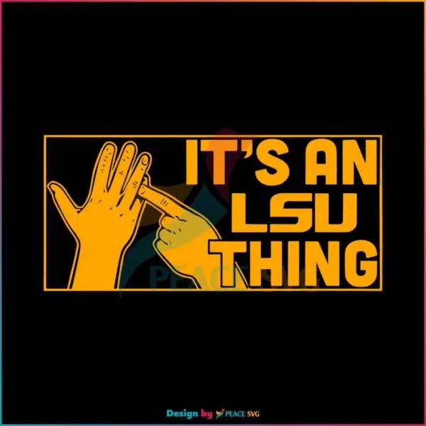 its-an-lsu-thing-svg-lsu-tigers-baseball-college-svg-cricut-file