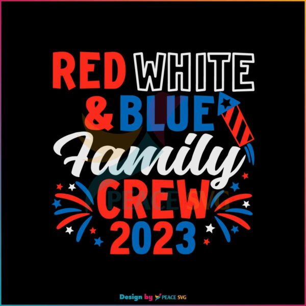 red-white-and-blue-family-crew-2023-svg-cutting-digital-file