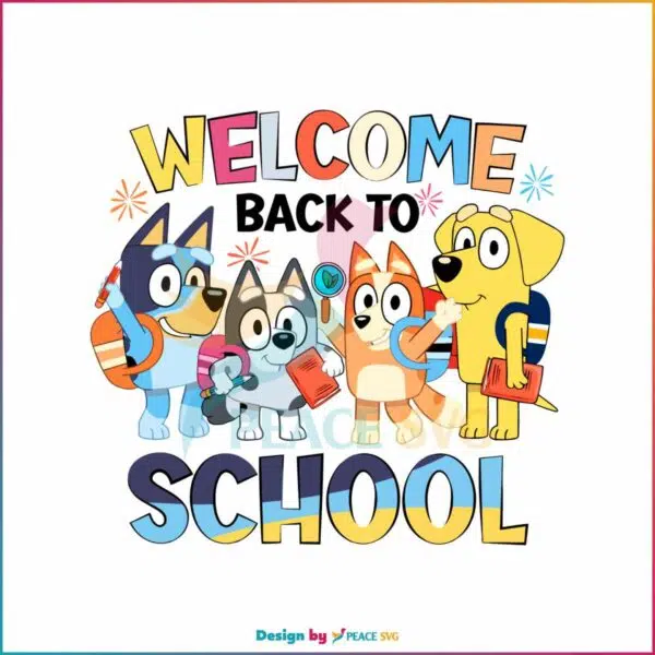 bluey-welcome-back-to-school-svg-digital-cricut-file