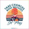 take-chances-make-mistakes-get-messy-cute-png-silhouette-file