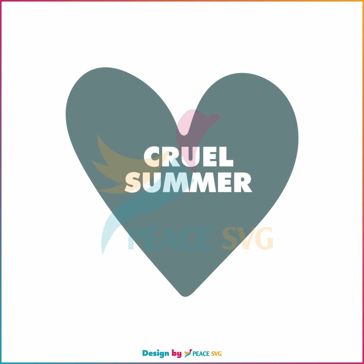 cruel-summer-heart-taylor-swifts-song-svg-cutting-digital-file