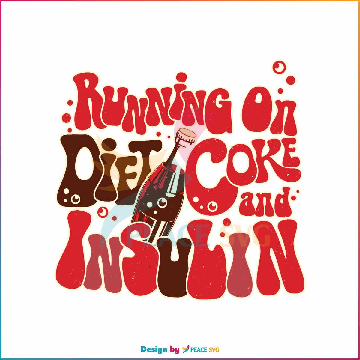 Free Diabetes Awareness Running On Diet Coke And Insulin SVG