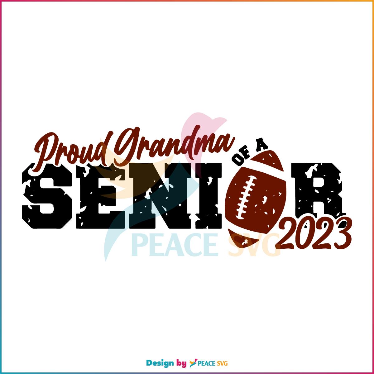 proud-grandma-of-a-senior-2023-football-grandma-svg