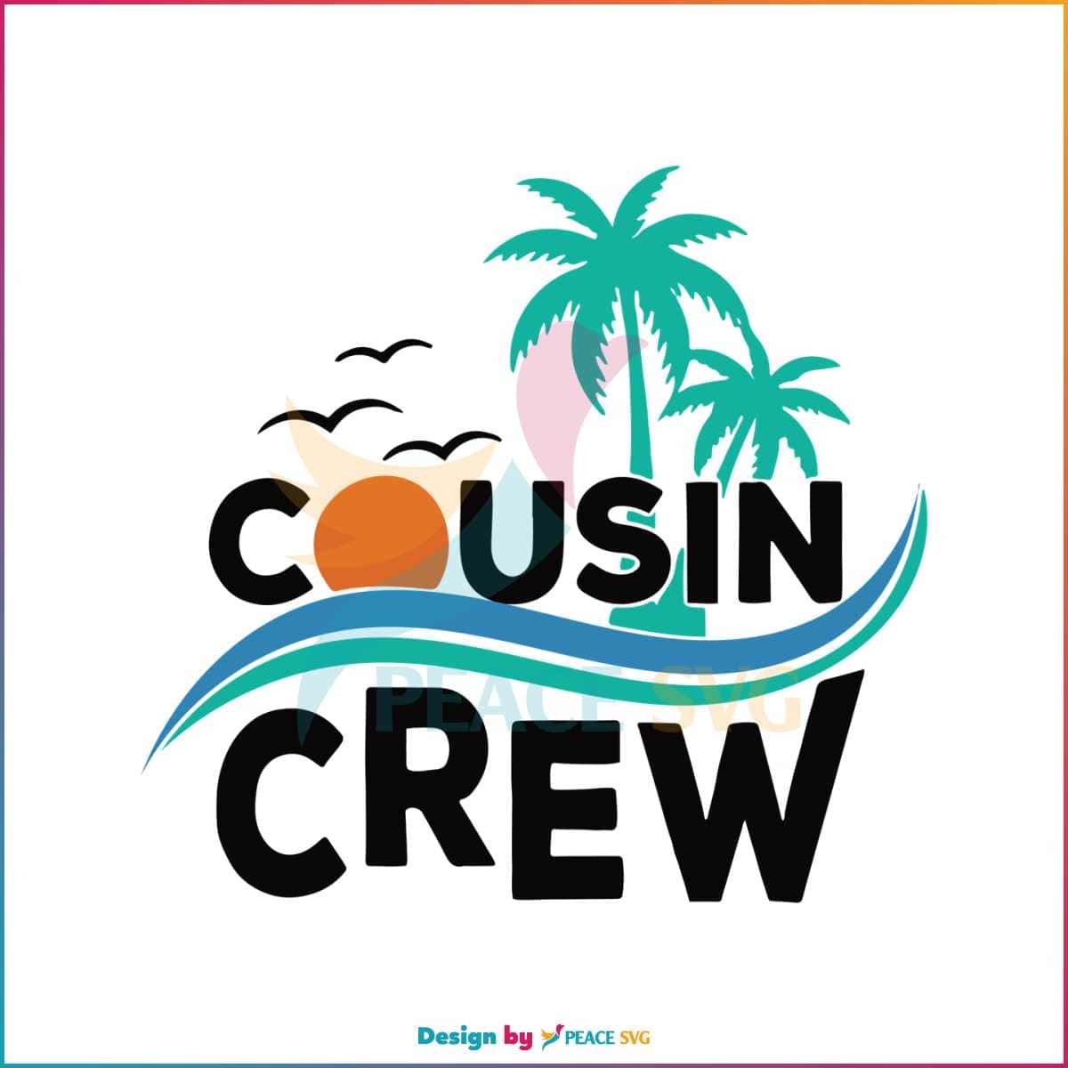 Beach Cousin Vacation Cousin Crew SVG Digital Cricut File » PeaceSVG