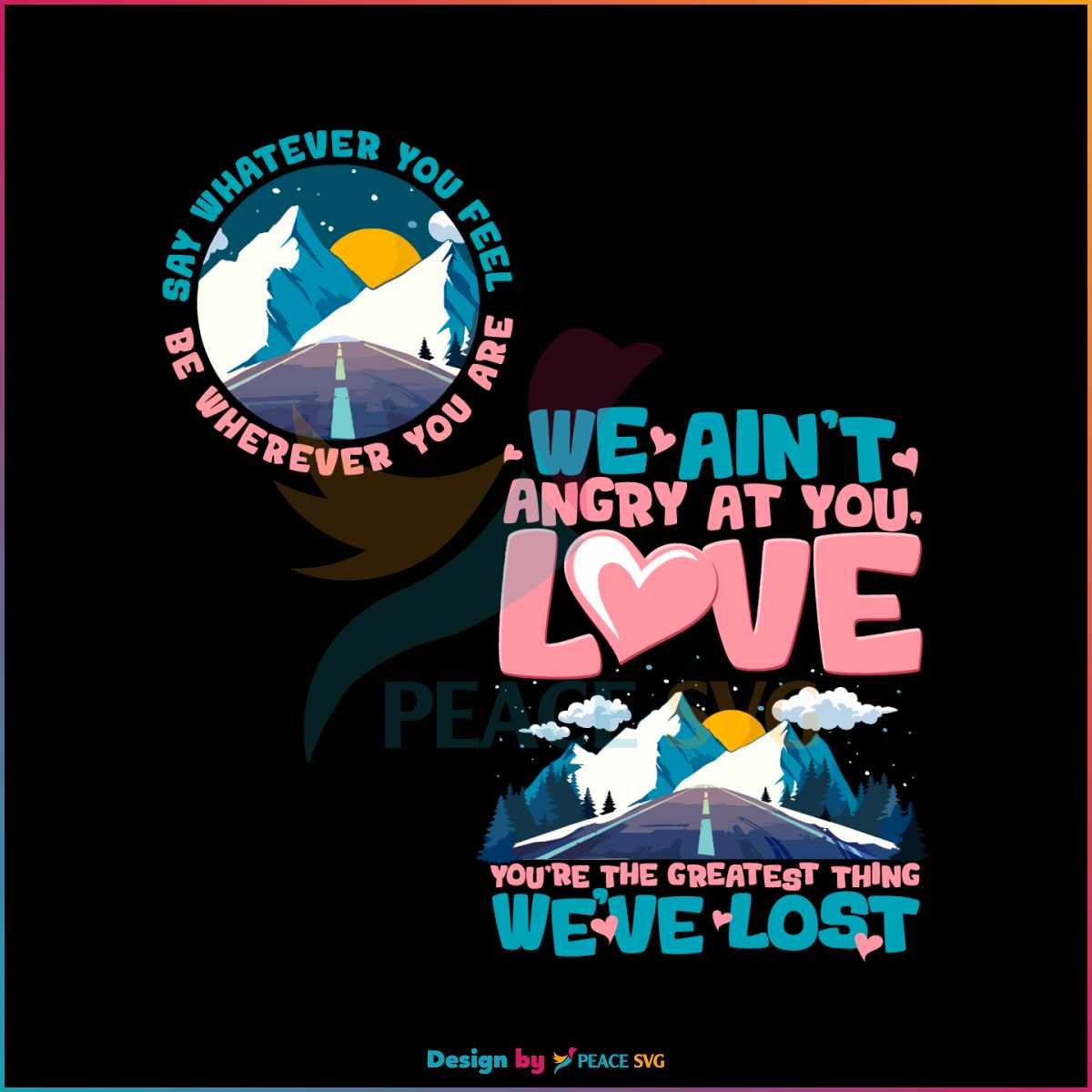 Free We Aint Angry At You Love Quote SVG Digital Cricut File