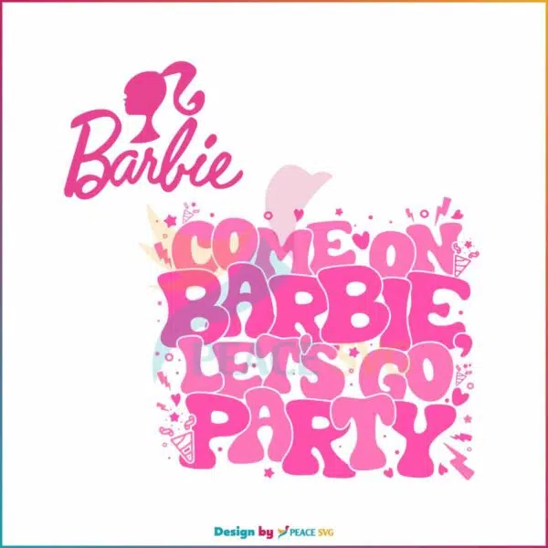 groovy-come-on-barbie-lets-go-party-72123-svg-digital-files