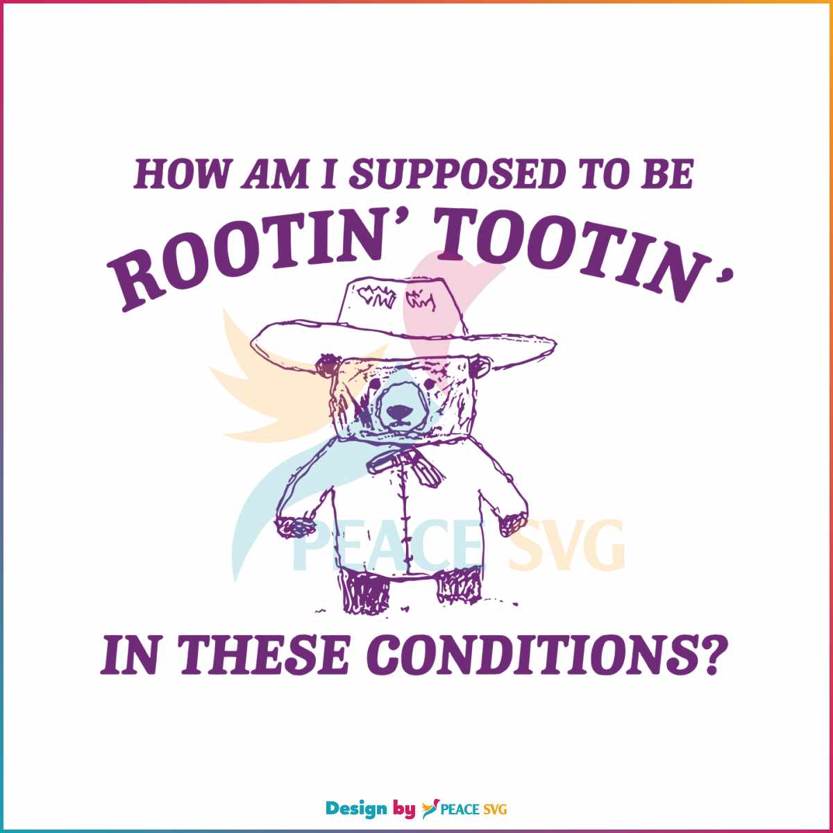 i-cant-root-and-toot-in-these-conditions-svg-digital-files