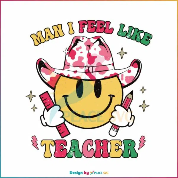 man-i-feel-like-a-teacher-svg-teacher-gift-svg-cutting-file