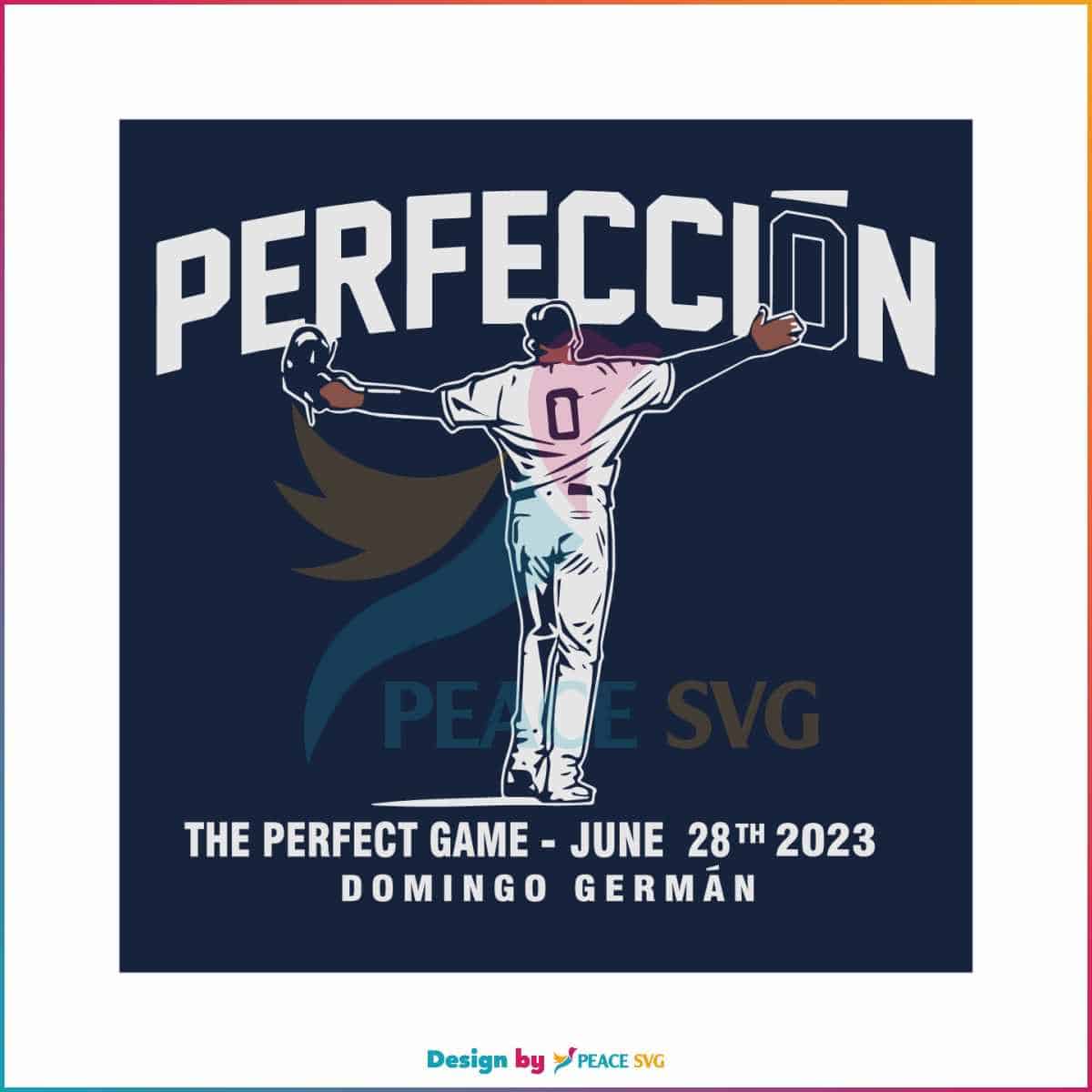 Domingo German Perfecci N The Perfect Game June Th Svg Files For Cricut Peacesvg