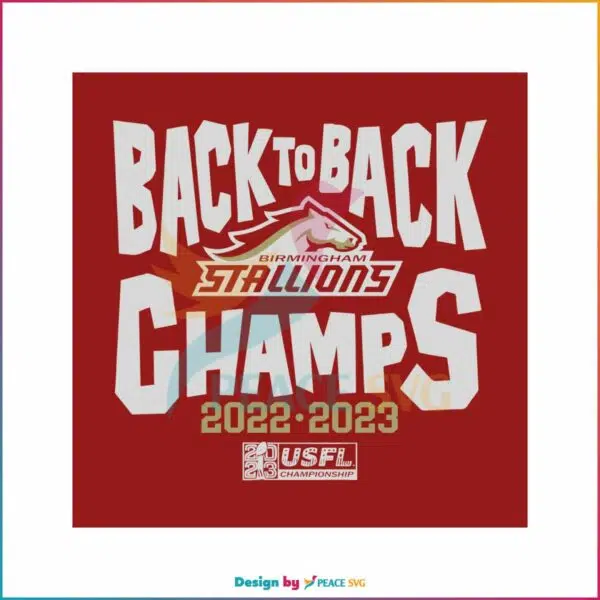 birmingham-stallions-back-to-back-champs-svg-cricut-files