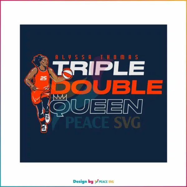 alyssa-thomas-svg-triple-double-queen-svg-cricut-files