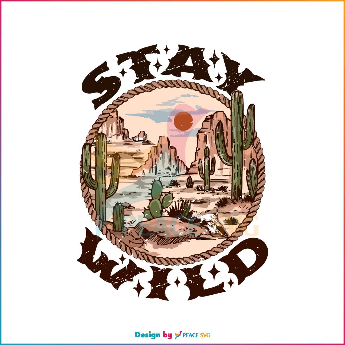 western-stay-wild-svg-wild-life-desert-and-cactus-svg-file