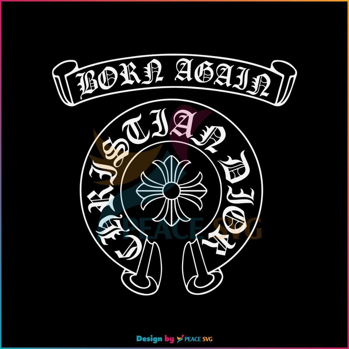 Free Born Again Christian Dior SVG Market Slogan SVG Digital File