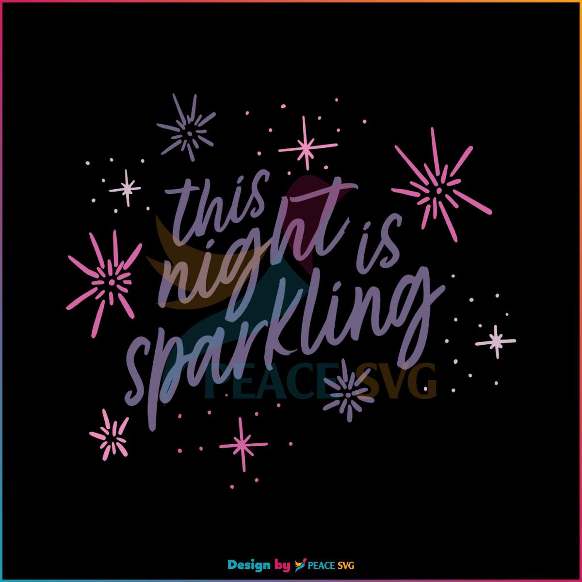 this-night-is-sparkling-svg-enchanted-lyrics-svg-cutting-file