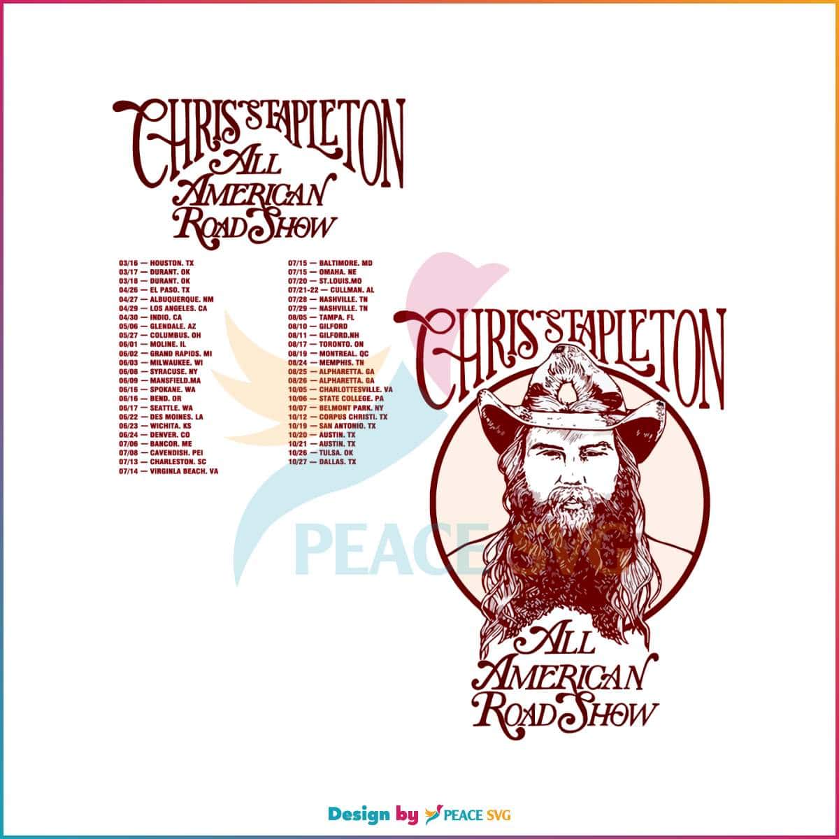 Chris Stapleton All American Road Show 2023 Tour SVG File » PeaceSVG