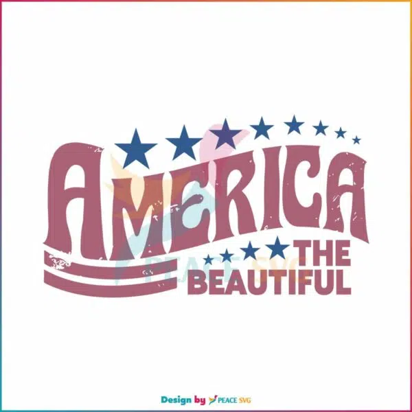 retro-america-the-bautiful-svg-patriotic-usa-svg-digital-files