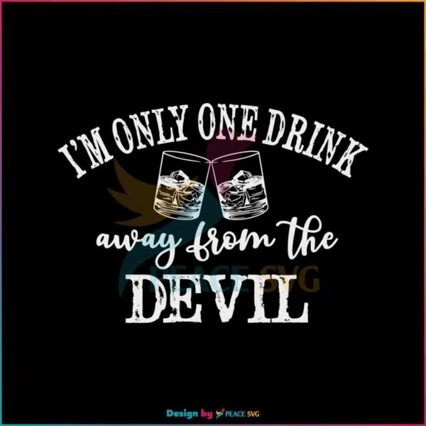 im-only-one-drink-away-from-the-devil-svg-jelly-roll-music-svg