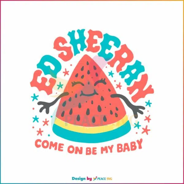 watermelon-ladies-ed-sheeran-svg-be-my-baby-svg-cricut-file