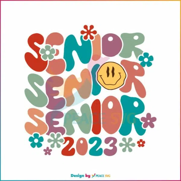 groovy-senior-2023-svg-graduation-back-to-school-svg-file