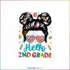 hello-2nd-grade-messy-bun-back-to-school-svg-digital-file