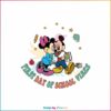 first-day-of-school-vibes-svg-mickey-and-friends-svg-cricut-files