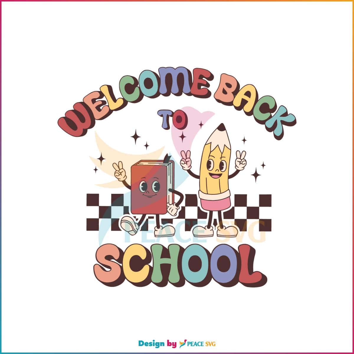 Cute Welcome Back To School SVG Silhouette Cricut Files » PeaceSVG