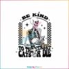 be-kind-to-the-street-cat-or-die-quote-svg-graphic-design-file
