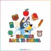 welcome-back-to-school-bluey-svg-silhouette-cricut-files