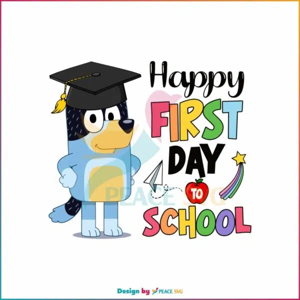 bluey-happy-first-day-to-school-svg-bluey-ready-for-school-svg