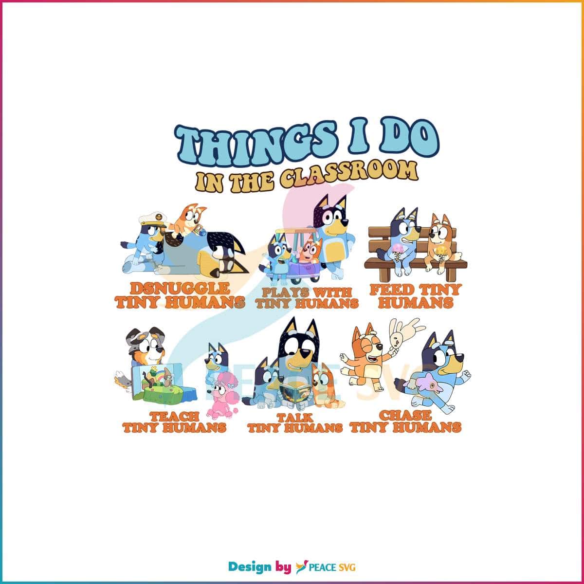 things-i-do-in-the-classroom-svg-bluey-back-to-school-svg-files