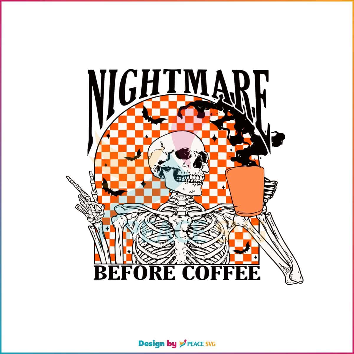 funny-halloween-skeleton-svg-nightmare-before-coffee-svg-peacesvg