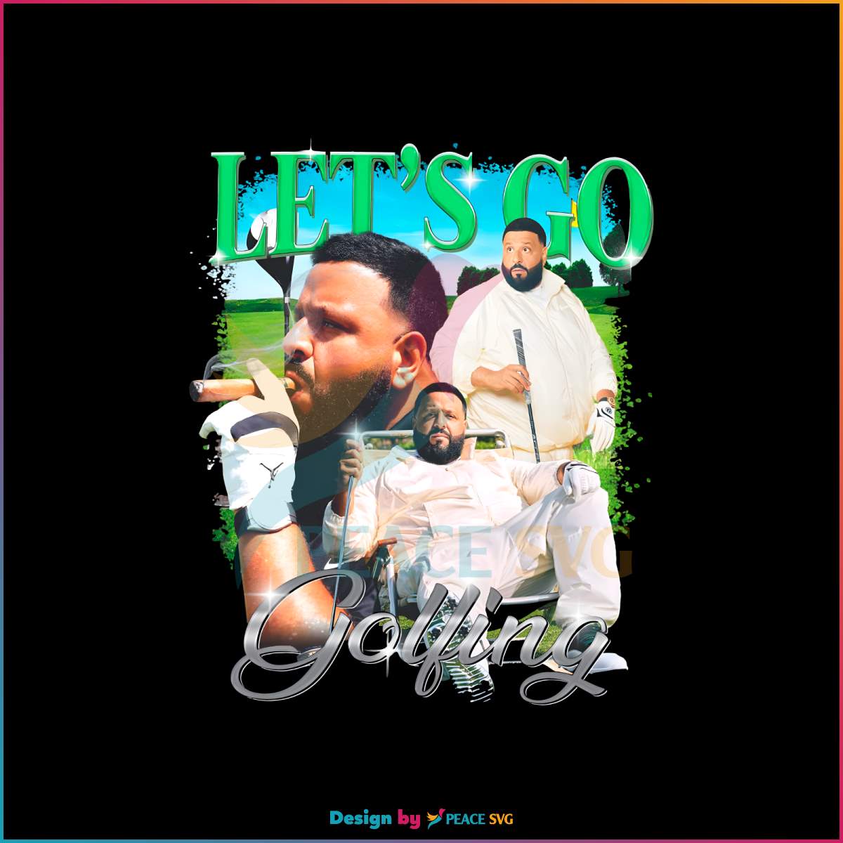 lets-go-golfing-dj-khaled-png-sublimation-silhouette-download