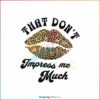 shania-twain-leopard-svg-that-dont-impress-me-much-svg